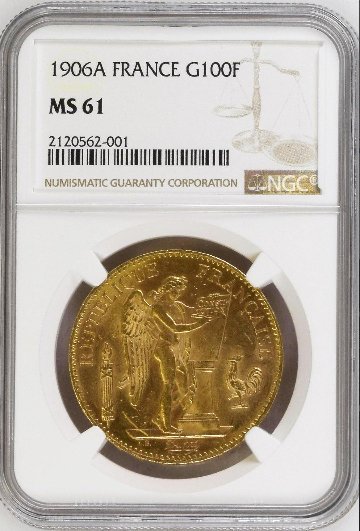 フランス1906年エンジェル100フラン金貨 NGC MS61 地金価格の画像