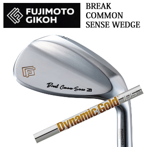 藤本技工 Break Common Sense Wedge ダイナミックゴールド95.105.120 FUJIMOTO GIKOH ブレイクコモンセンスウェッジ 日本仕様正規品 特注カスタムの画像