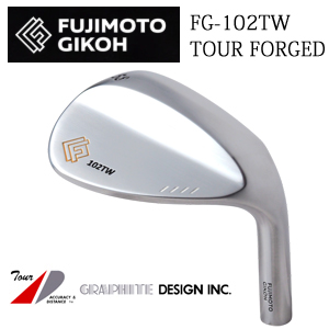 藤本技工 FG-102TW TOUR FORGED    グラファイトデザイン(Tour AD,RAUNE) シャフト各種　GRAPHITE DESIGN　ツアーAD,ラウネの画像