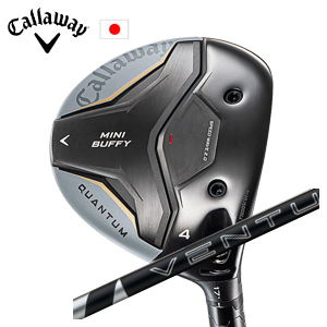 キャロウェイ QUANTUM MINI BUFFYフェアウェイウッド 24 VENTUS BLACK 24ベンタスブラック フジクラ Callaway 日本仕様 特注カスタム 2026年4月発売の画像