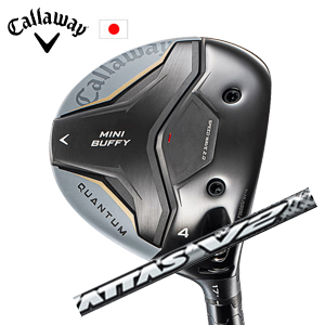 キャロウェイ QUANTUM MINI BUFFYフェアウェイウッド ATTAS V2 ジ・アッタス V2 USTマミヤ Callaway 日本仕様 特注カスタム 2026年4月発売の画像