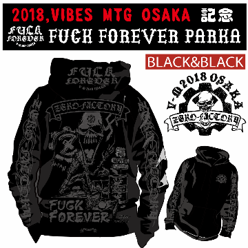 2018VIBES記念　FUCK FOREVER　パーカー画像